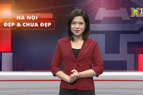 Hà Nội đẹp và chưa đẹp | 23/01/2023