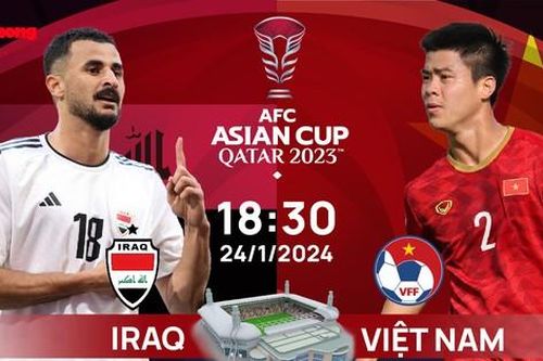 AFC Asian Cup 2023: Tương quan đội hình trước trận Iraq - Việt Nam