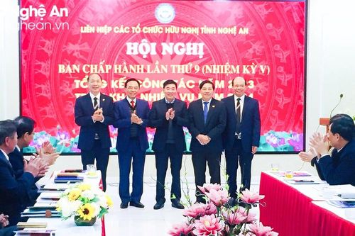 Liên hiệp các tổ chức hữu nghị tỉnh Nghệ An hội nghị Ban chấp hành lần thứ 9