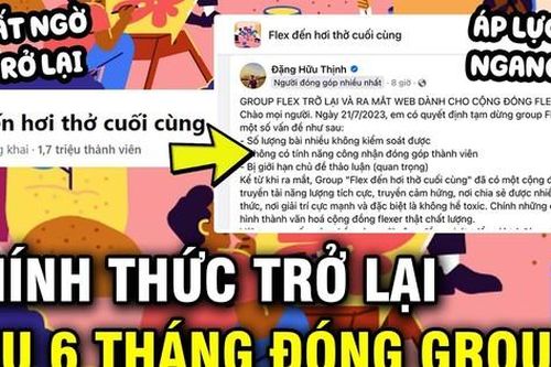 Bất ngờ tái xuất sau 6 tháng tạm dừng, hội Flex đến hơi thở cuối cùng đang 'flex' gì?
