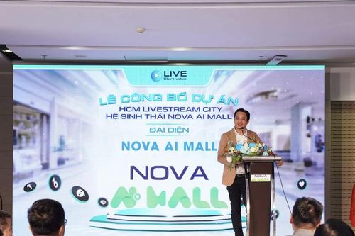 Ra mắt đại siêu thị số Nova AI Mall – Hệ sinh thái Livestream– AI Livestream đầu tiên tại Việt Nam