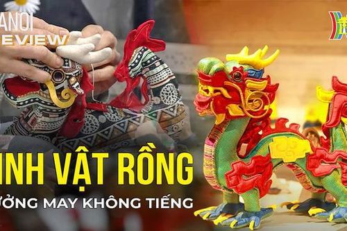 Linh vật Rồng đặc biệt từ xưởng may không tiếng nói | Hà Nội Reviews | 27/01/2024