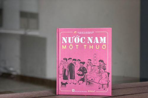 Xuất bản cuốn sách 'Nước Nam một thuở' lưu giữ giá trị lịch sử - văn hóa Việt