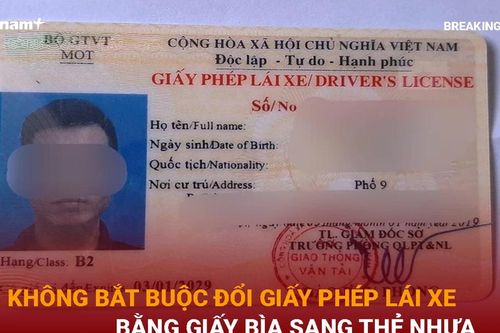Bản tin 60s: Không bắt buộc đổi giấy phép lái xe bằng giấy bìa sang thẻ nhựa