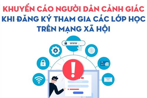 Khuyến cáo người dân cảnh giác khi đăng ký tham gia các lớp học trên mạng xã hội