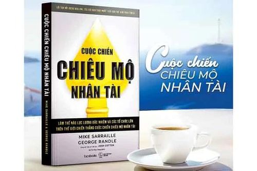 Cuộc chiến chiêu mộ nhân tài