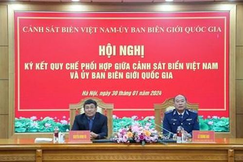 Cảnh sát biển Việt Nam và Ủy ban Biên giới quốc gia ký kết quy chế phối hợp
