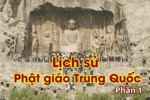 Lịch sử Phật giáo Trung Quốc – Phần 1