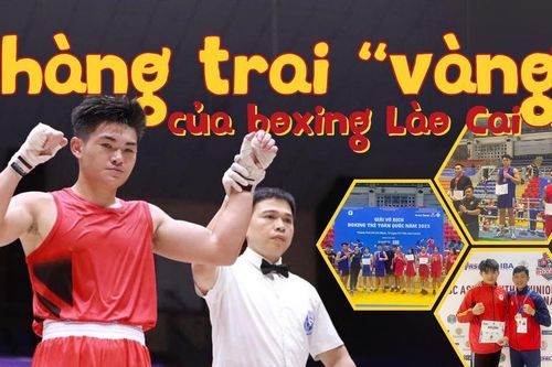 Chàng trai 'vàng' của boxing Lào Cai