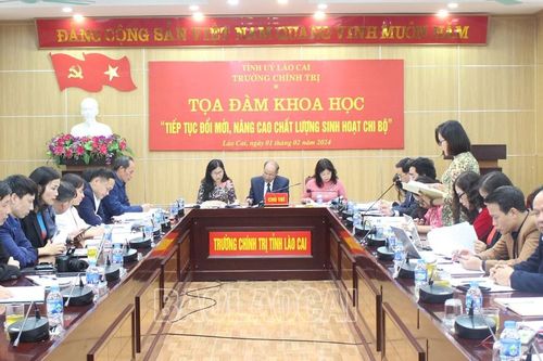 Trường Chính trị tỉnh tổ chức tọa đàm khoa học 'Tiếp tục đổi mới, nâng cao chất lượng sinh hoạt chi bộ'