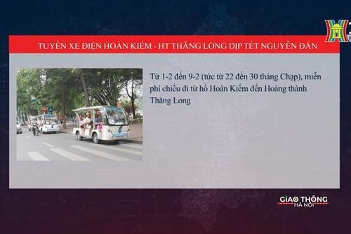 Triển khai tuyến xe điện Hoàn Kiếm - Hoàng thành Thăng Long dịp Tết Nguyên đán