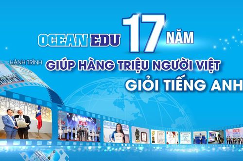 Ocean Edu với hành trình 17 năm giúp hơn 1 triệu người Việt Nam giỏi tiếng Anh