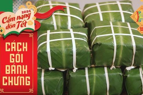 Cách gói bánh chưng đơn giản, vuông đẹp cho ngày Tết
