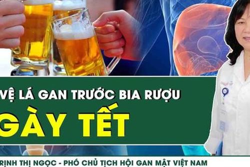 Bảo vệ lá gan trước bia rượu ngày tết