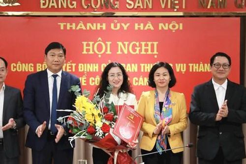 Ban Thường vụ Thành ủy, UBND thành phố Hà Nội bổ nhiệm, chuẩn y nhân sự 2 cơ quan