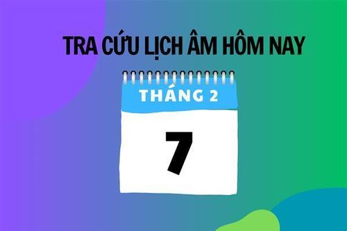 Xem lịch âm hôm nay 7/2 và ngày mai