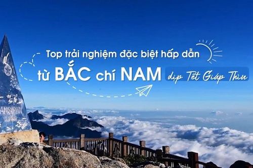 Bỏ túi top trải nghiệm từ Bắc chí Nam dịp Tết Giáp Thìn