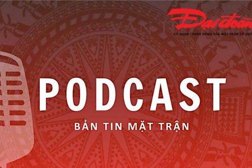 Podcast Bản tin Mặt trận sáng 9/2