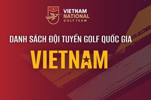 Công bố danh sách Đội tuyển Golf Quốc gia năm 2024