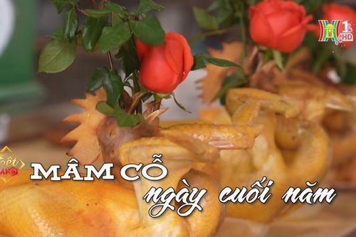 Mâm cỗ ngày cuối năm | Nhịp sống Hà Nội | 09/02/2024