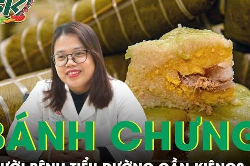 Sự thật người bệnh đái tháo đường phải kiêng ăn bánh chưng, bánh tét ngày tết?