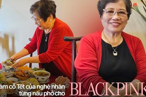 Nghệ nhân nấu món phở cho BLACKPINK làm mâm cỗ mùng 1 Tết đẹp như tranh, đầy đủ món ngon truyền thống