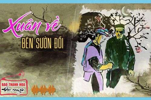 Truyện ngắn: Xuân về bên sườn đồi