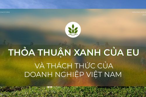 Thỏa thuận Xanh của EU và thách thức của doanh nghiệp Việt Nam