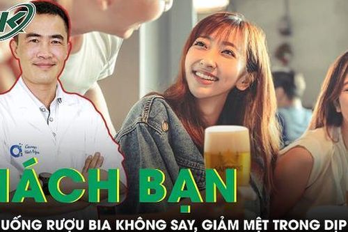 Mách bạn mẹo uống rượu bia không say, giảm mệt mỏi trong dịp Tết