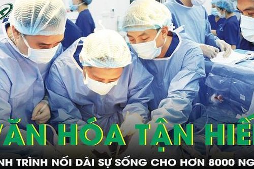 Hành trình kiến tạo văn hóa tận hiến, nối dài sự sống cho hơn 8.000 người