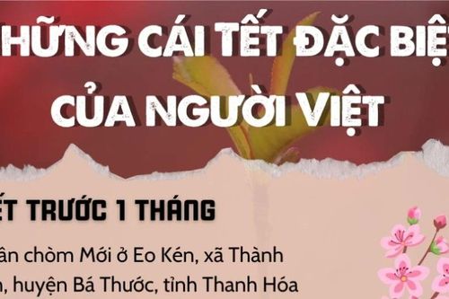 Khám phá những cách kỷ niệm Tết cổ truyền đặc biệt của người Việt Nam