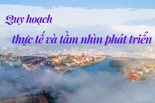 Quy hoạch - thực tế và tầm nhìn phát triển
