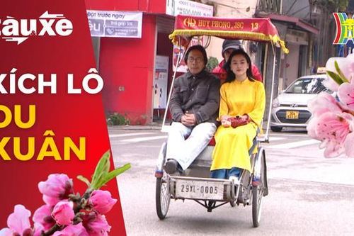 Du xuân Hà Nội bằng xích lô| Bản tin Tàu và xe | 12/02/2024