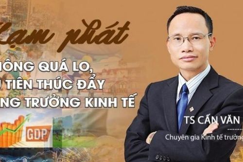 Lạm phát không quá lo, ưu tiên thúc đẩy tăng trưởng kinh tế