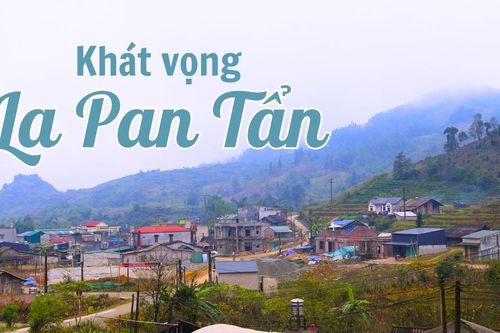 Khát vọng La Pan Tẩn