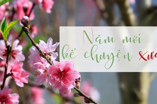 Năm mới kể chuyện xưa