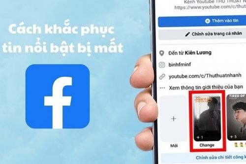 Khắc phục tin nổi bật trên Facebook bị mất siêu đơn giản