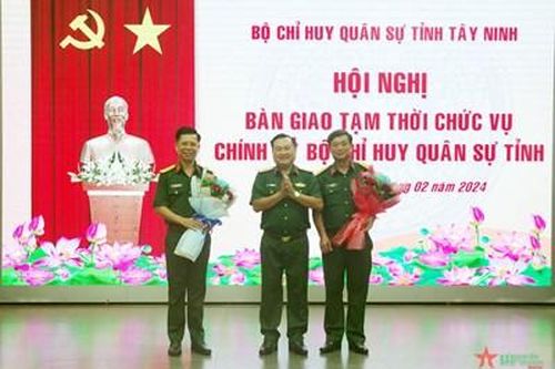 Bàn giao tạm thời chức vụ Chính ủy Bộ Chỉ huy Quân sự tỉnh Tây Ninh