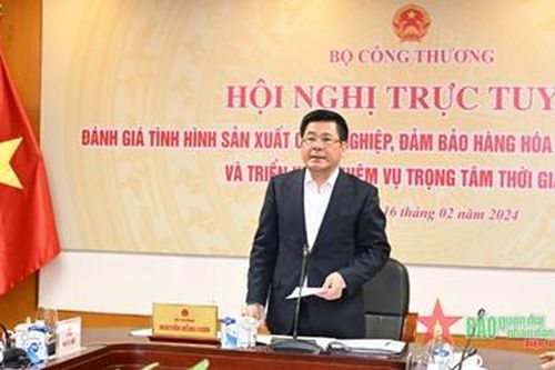 Bộ trưởng Bộ Công Thương: Phấn đấu đạt được các mục tiêu về sản xuất, kinh doanh trong năm 2024