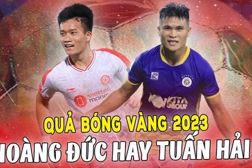 Hoàng Đức hay Tuấn Hải sẽ nhận Quả bóng Vàng Việt Nam?