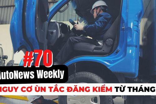 #AutoNews Weekly: Nguy cơ ùn tắc đăng kiểm từ tháng 4