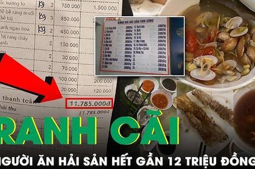 Tranh cãi 16 người ăn hết gần 12 triệu đồng tiền hải sản ở Hạ Long: Liệu có 'chặt chém'