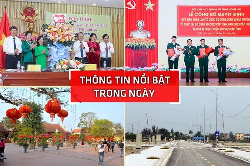 Nghệ An: Thông tin nổi bật ngày 21/2