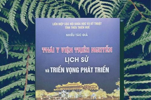 Phát huy giá trị Thái Y viện triều Nguyễn
