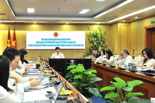 Xây dựng dự thảo Nghị định thuế TNDN bổ sung cần tiệm cận hoạt động thực tế của các tập đoàn