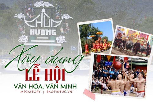 Xây dựng lễ hội văn hóa, văn minh