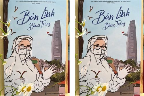 'Bản lĩnh blouse trắng' - Ký ức về những ngày 'đỏ lửa' chống giặc COVID-19