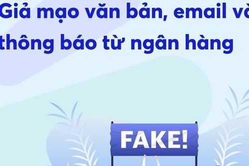 Cảnh báo một số chiêu lừa giả mạo ngân hàng