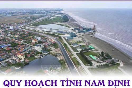 Quy hoạch tỉnh Nam Định thời kỳ 2021-2030, tầm nhìn đến năm 2050