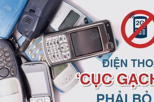 Tắt sóng 2G, điện thoại 'cục gạch' phải bỏ?